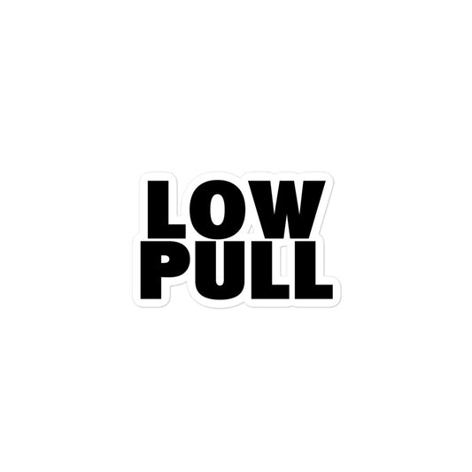 Low Pull Stickers